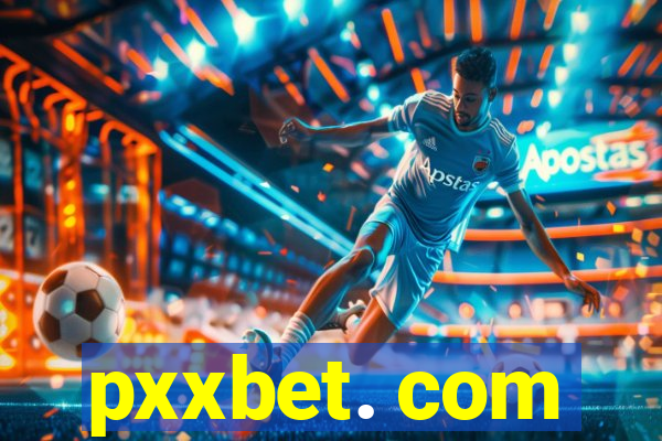 pxxbet. com